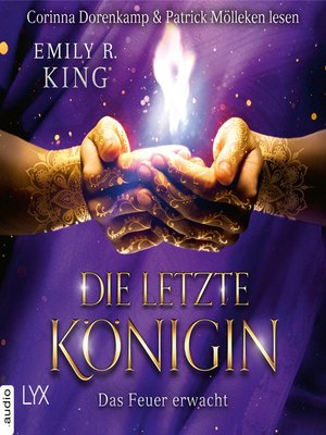cover image of Das Feuer erwacht--Die letzte Königin